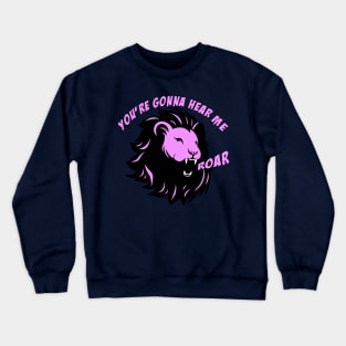 Roar Crewneck Sweatshirt